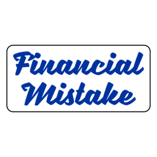 Financial Mistake Sticker (Blue)